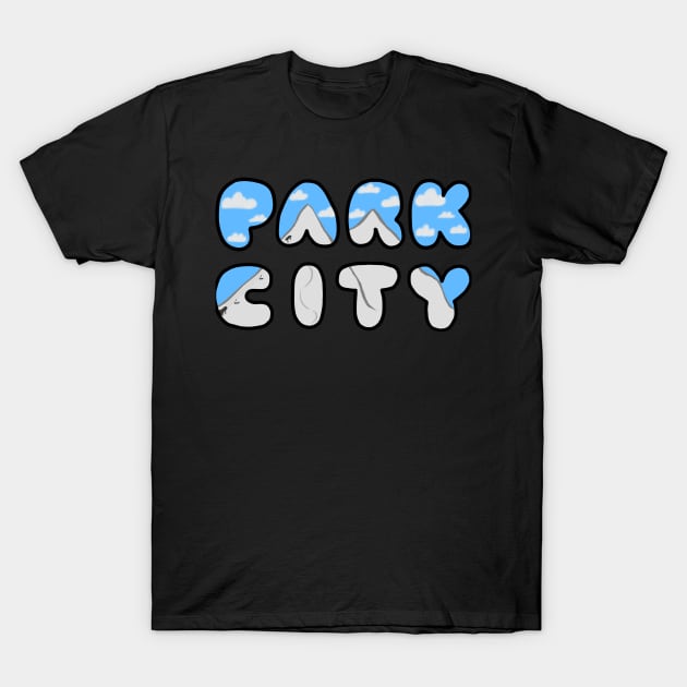 Park City Ski Mountain Letters T-Shirt by You want Fry's with that? 